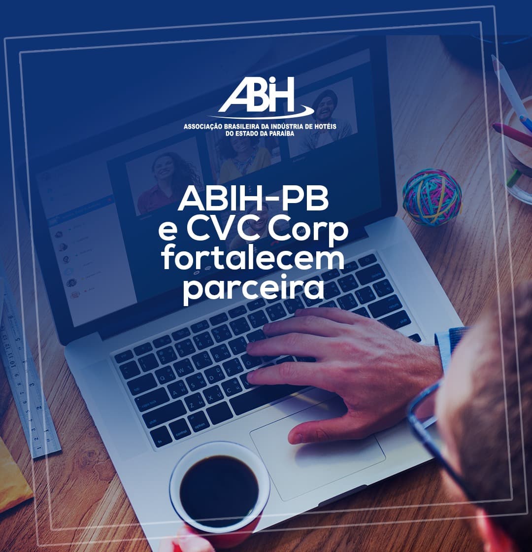 ABIH-PB e CVC Corp fortalecem parceira